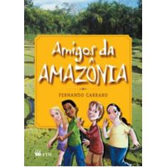 Amigos Da Amazonia - - Ftd (Paradidaticos)
