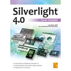 Silverlight 4.0. Curso Completo