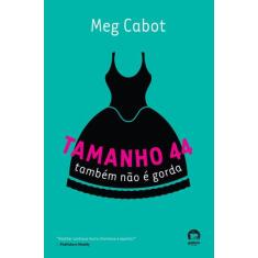 Livro - Tamanho 44 também não é gorda (Vol. 2 Heather Wells)