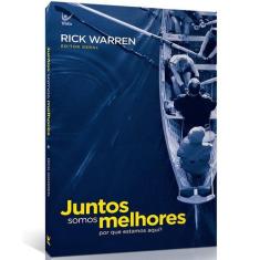 Juntos Somos Melhores  Rick Warren