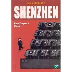 Shenzhen - Uma Viagem a China