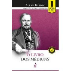 O livro dos médiuns (Edição econômica)