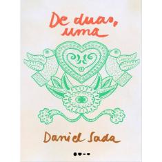 De Duas Uma