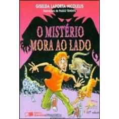O Mistério Mora Ao Lado