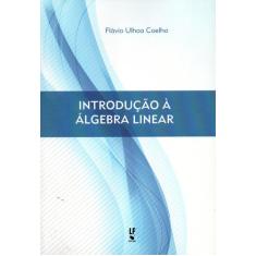 Livro - Introdução À Álgebra Linear