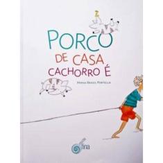 Porco De Casa Cachorro E