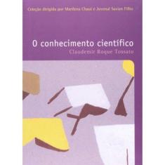 O Conhecimento Cientifico