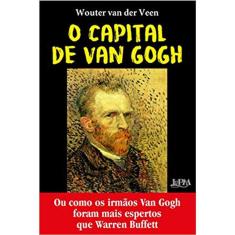 O Capital De Van Gogh