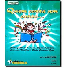 Livro Quem Conta Um Conto... - Harbra - Literarios
