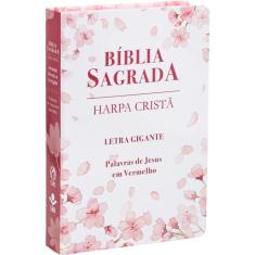 Bíblia Sagrada - Harpa Cristã - ARC - Letra Gigante - Palavras de Jesu