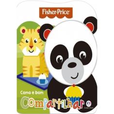 Fisher-Price - Como E Bom Compartilhar