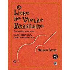 O Livro Do Violão Brasileiro - Irmaos Vitale Editores