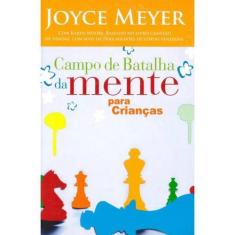 Livro Campo De Batalha Da Mente Para Crianças - Joyce Meyer