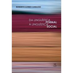 Da Linguística Formal à Linguística Social- Volume i