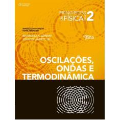 Livro - Princípios de física - vol. II - oscilações, ondas e termodinâ