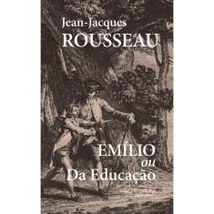Livro Emilio Ou Da Educacao