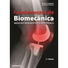 Fundamentos de Biomecânica-musculoesquelética e Ortopédica