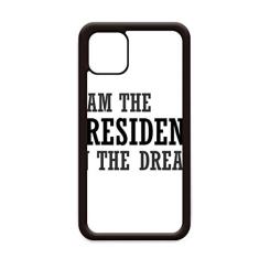 Capa I Am The Presidengt in The Dream para iPhone 12 Pro Max para Apple Mini Mobile Case Shell