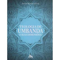 Teologia De Umbanda E Suas Dimensoes