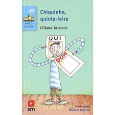 Chiquinho, Quinta-Feira