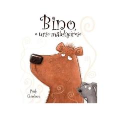 Bino, O Urso Malcheiroso