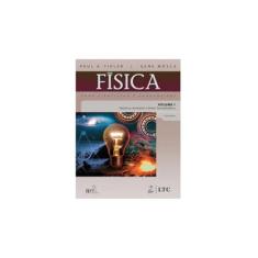 Física para Cientistas e Engenheiros Vol.1- Mecânica, Oscilações e Ondas, Termodinâmica: Volume 1
