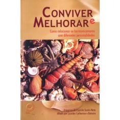 Livro Conviver E Melhorar