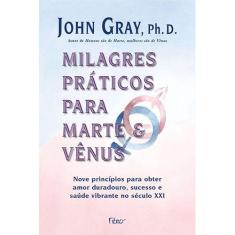 Livro - Milagres práticos para Marte e Vênus