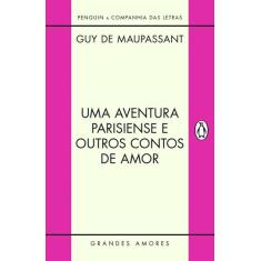 Livro - Uma aventura parisiense e outros contos de amor