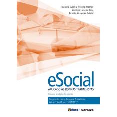 E-social aplicado às rotinas trabalhistas: o Novo Modelo de Gestão