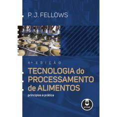 Livro - Tecnologia do Processamento de Alimentos: Princípios e Prática