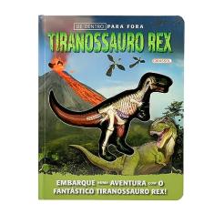 De Dentro Para Fora - Tiranossauro Rex: 02