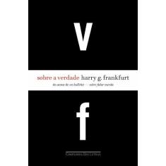 Sobre a Verdade - COMPANHIA DAS LETRAS