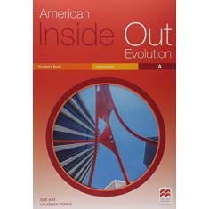 American Inside out Evolution: Student's Book - Intermediate A