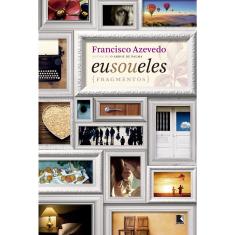 Livro - Eu sou eles: Fragmentos