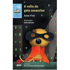 Volta do Gato Assassino, A - SM EDICOES LTDA
