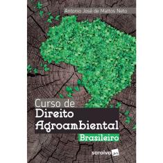 Livro - Curso de Direito Agroambiental brasileiro - 1ª edição de 2018