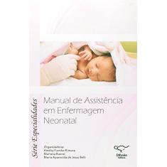 Manual de Assistência em Enfermagem Neonatal