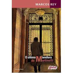 Livro - O último mamífero do Martinelli
