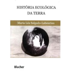 Historia Ecologica Da Terra- 2ª Ed