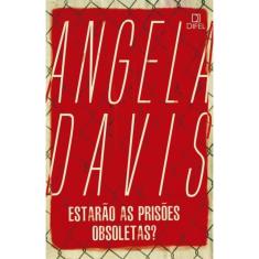 Livro - Estarão As Prisões Obsoletas?