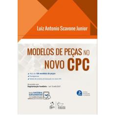 Livro - Modelos de Peças no Novo CPC - 3ª Edição 2018