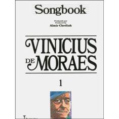 Songbook Vinicius De Moraes - Volume 1