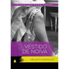 Livro - Vestido de noiva: Clássico Para Todos