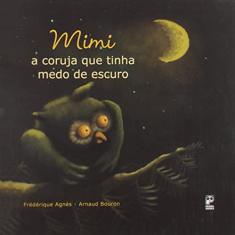 Mimi: A coruja que tinha medo de escuro