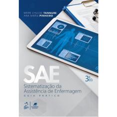 Livro - SAE - Sistematização da Assistência de Enfermagem - Guia Prático