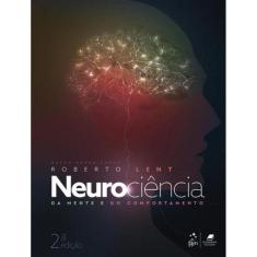 Neurociencia Da Mente E Do Comportamento - 2ª Ed