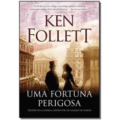 Uma Fortuna Perigosa