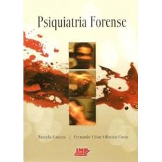 Livro - Psiquiatria Forense - Caixeta - Lmp