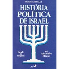 História Política de Israel: Desde as Origens Até Alexandre Magno